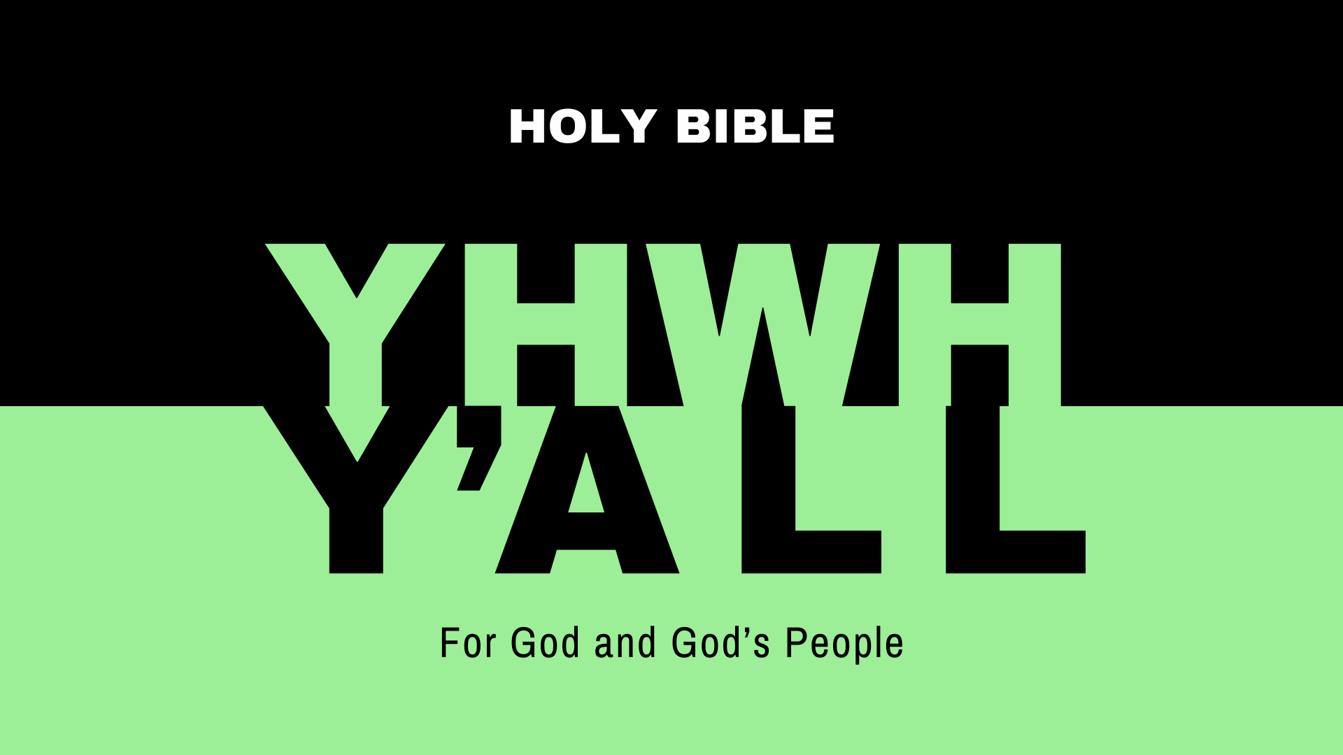 yallversion-about-the-yall-bible